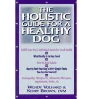 The Holistic Guide for a Healthy Dog