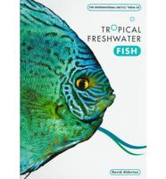 International Encyclopedia of Freshwater Aquarium Fish
