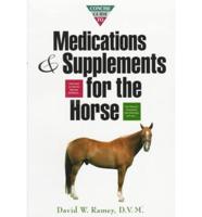 Concise Guide to Medications and Supplements for the Horse