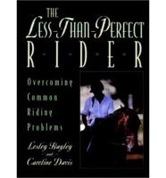 The Less-Than-Perfect Rider