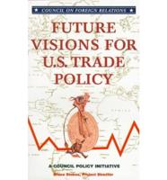 Future Visions for US Trade Policy