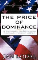 The Price of Dominance