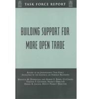 Building Support for More Open Trade