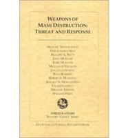 Weapons of Mass Destruction - Threat & Response