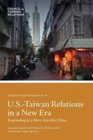 U.S.-Taiwan Relations in a New Era