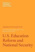 U. S. Education Reform and National Security