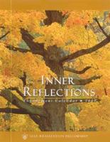 Inner Reflections 2007 Engagement Calendar