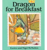 Dragon for Breakfast