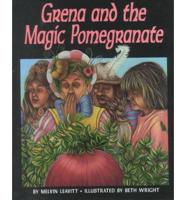 Grena and the Magic Pomegranate