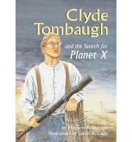 Clyde Tombaugh and the Search for Planet X