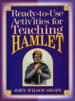 Ready-to-Use Activities for Teaching Hamlet