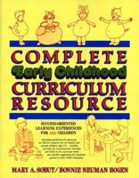 Complete Early Childhood Curriculum Resource