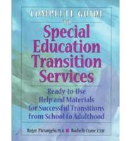 Complete Guide to Special Education Transition Services