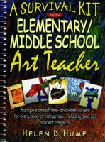 A Survival Kit for the Elementary/middle School Art Teacher