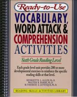 Ready-to-Use Vocabulary Word Attack and Comprehension Activities; Sixth Grade Reading Level