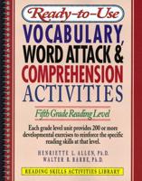 Ready-to-Use Vocabulary Word Attack and Comprehension Activites, Fifth Grade Reading Level