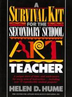 A Survival Kit for the Secondary School Art Teacher