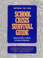 School Crisis Survival Guide