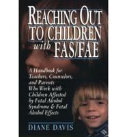 Reaching Out to Children With FAS/FAE