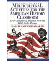 Ready-to-Use Multicultural Activities for the American History Classroom