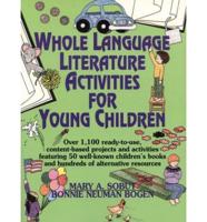 Whole Language Literature Activities for Young Children