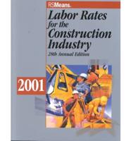 Labor Rates for the Construction Industry 2001