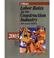 Labor Rates for the Construction Industry 2003