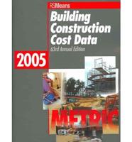 Building Construction Cost Data 2005