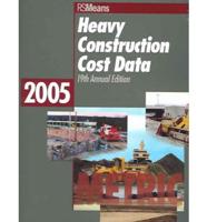 Heavy Construction Cost Data, 2005