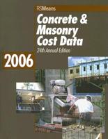Concrete & Masonry Cost Data 2006
