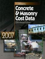 2007 Means Concrete/Masonry Cost Data