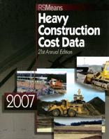 2007 Means Heavy Construction Cost Data