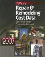 2007 RSMeans Repair & Remodeling Cost Data