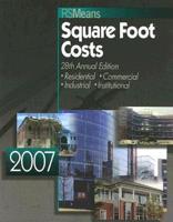 2007 RSMeans Square Foot Costs