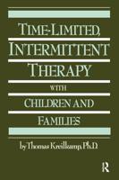 Time-Limited, Intermittent Therapy With Children and Families