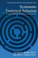 Systematic Treatment Selection