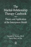 The Marital-Relationship Therapy Casebook