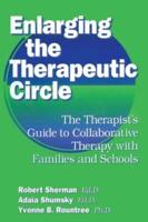 Enlarging the Therapeutic Circle