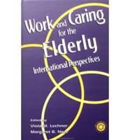 Work and Caring for the Elderly