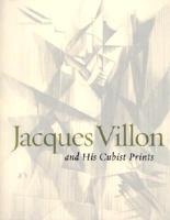 Jacques Villon and His Cubist Prints