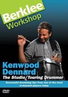 Kenwood Dennard: The Studio/Touring Drummer