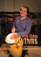 Basic Afro-Cuban Rhythms for Drum Set and Hand Percussion