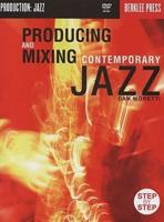 Producing and Mixing Contemporary Jazz