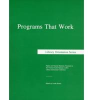 Programs That Work: Papers and Sessions Material Presented at the Twenty