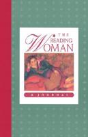 The Reading Woman. A Journal