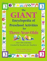 The Giant Encyclopedia of Preschool Activities for Three-Year-Olds