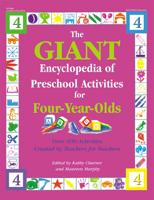 The Giant Encyclopedia of Preschool Activities for Four-Year-Olds