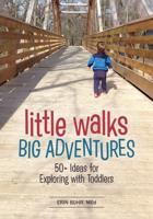 Little Walks, Big Adventures