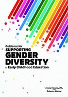 Guidance for Supporting Gender Diversity in Early Childhood Education