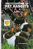 The Encyclopedia of Pet Rabbits